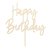 Happy Birthday - dřevěný zápich, 16,5 cm