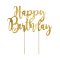 Happy Birthday - zápich na dort, zlatý, 22,5 cm